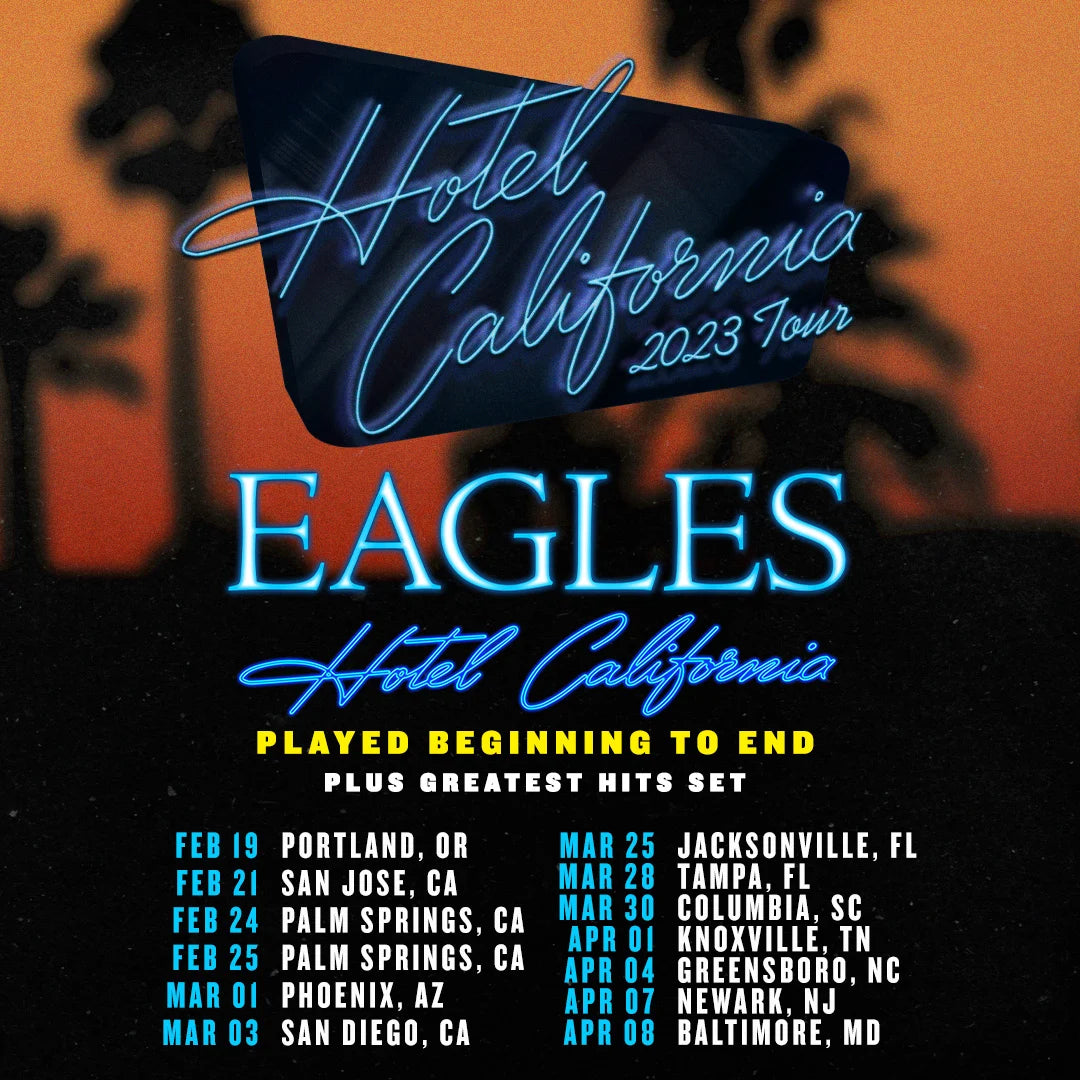 New Dates Added to Hotel California Tour 2023 – Eagles