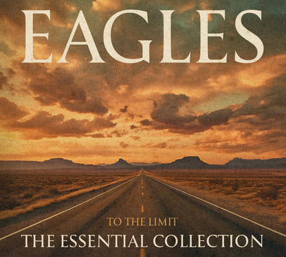 To The Limit – The Essential Collection 3-CD + Eagles Store Exclusive Litho
